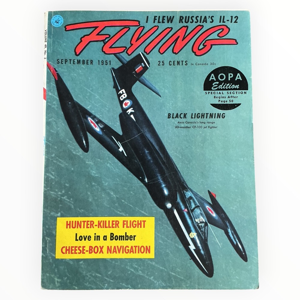 Flying Magazine September 1951 Avro CF 100 Black Lightning Russian IL 12 AOPA